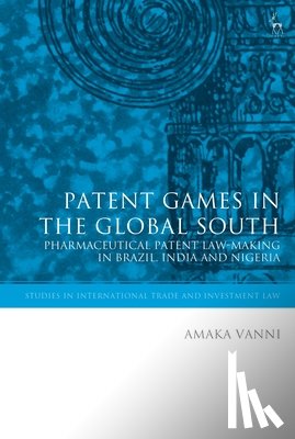 Vanni, Dr Amaka - Patent Games in the Global South