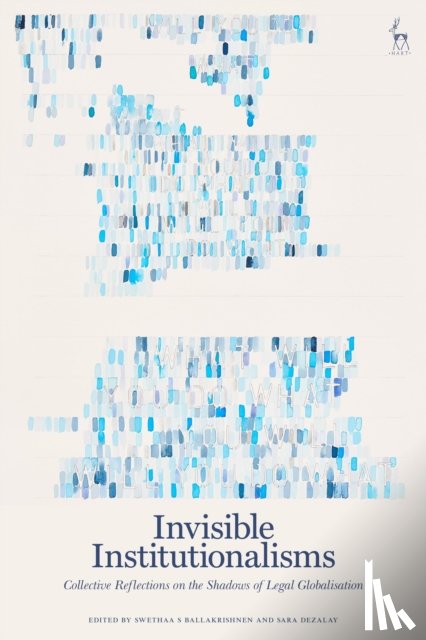  - Invisible Institutionalisms