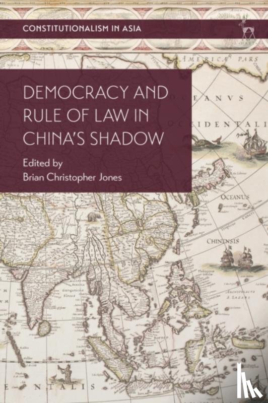  - Democracy and Rule of Law in China's Shadow