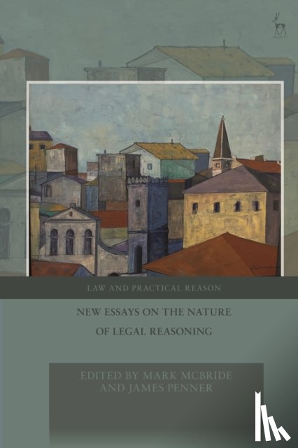  - New Essays on the Nature of Legal Reasoning