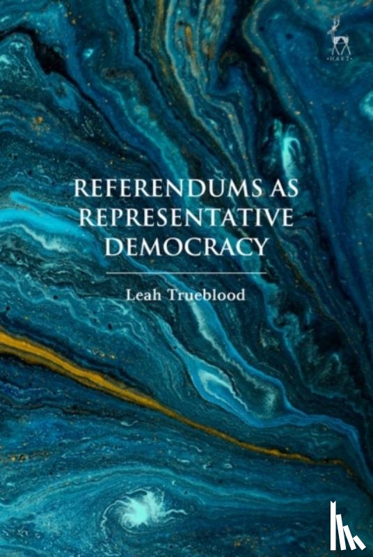Trueblood, Leah (University of Oxford - Referendums as Representative Democracy