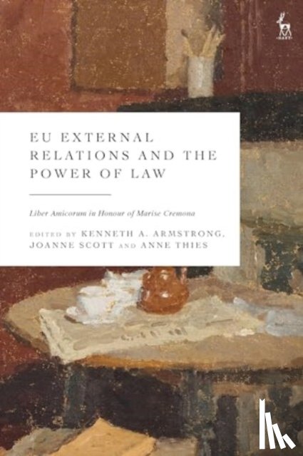  - EU External Relations and the Power of Law