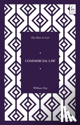 Day, William (University of Cambridge - Key Ideas in Commercial Law