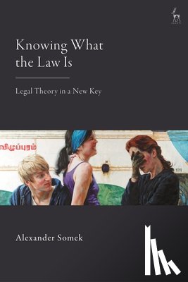 Somek, Alexander (University of Vienna - Knowing What the Law Is