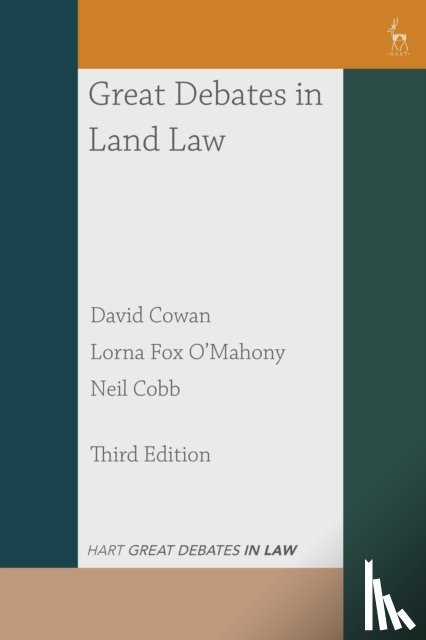 Cowan, Professor David, Fox O'Mahony, Professor Lorna, Cobb, Neil - Great Debates in Land Law