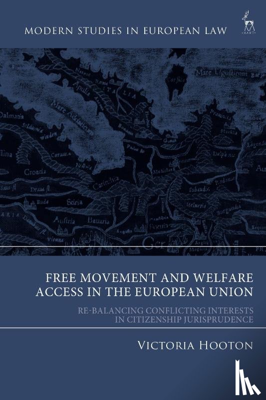 Hooton, Dr Victoria (Max Planck Institute for Legal History and Legal Theory - Free Movement and Welfare Access in the European Union