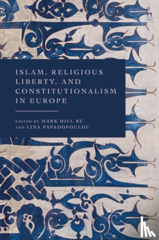  - Islam, Religious Liberty and Constitutionalism in Europe