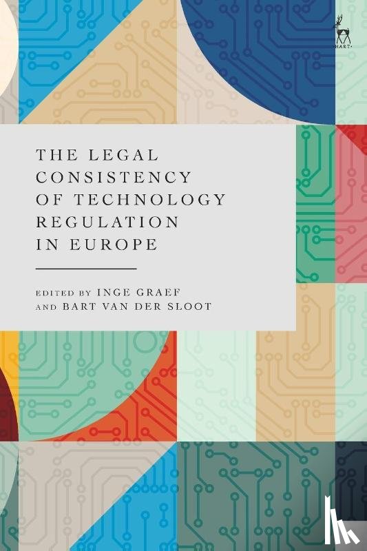  - The Legal Consistency of Technology Regulation in Europe