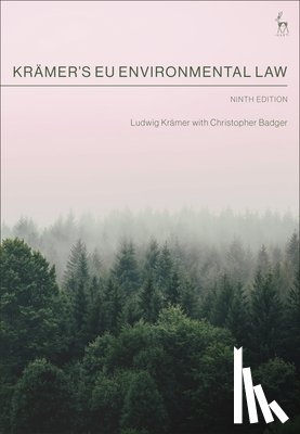Kramer, Ludwig (University College London, Badger, Christopher (6 Pump Court - Kramer’s EU Environmental Law
