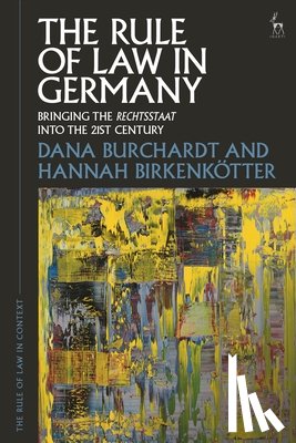 Burchardt, Dana (Freie Universitat Berlin, Birkenkotter, Hannah (Instituto Tecnologico Autonomo de Mexico (ITAM) - The Rule of Law in Germany