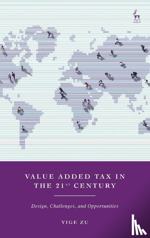 Zu, Yige (City University of Hong Kong) - Value Added Tax in the 21st Century