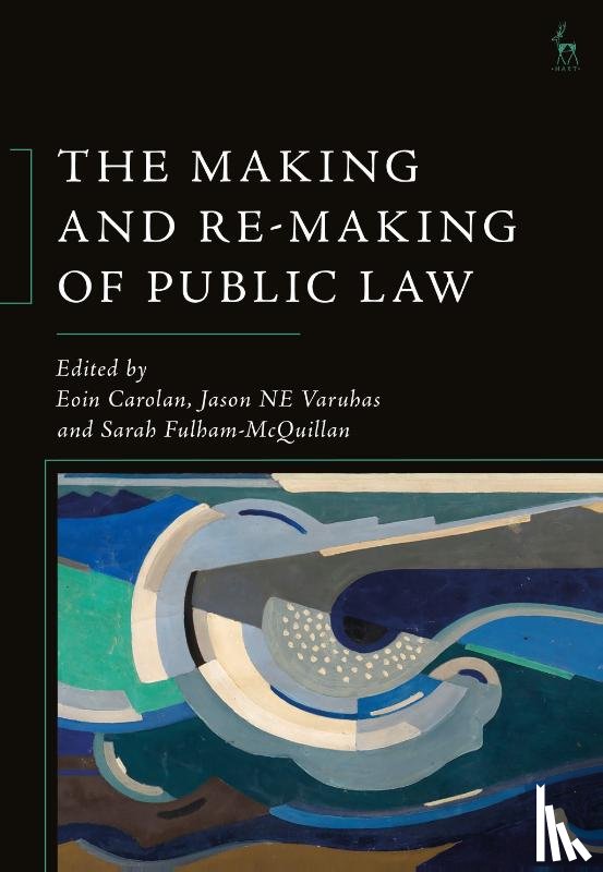  - The Making and Re-Making of Public Law