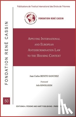 Sanchez, Juan Carlos Benito - Applying International and European Anti-Discrimination Law to the Housing Context