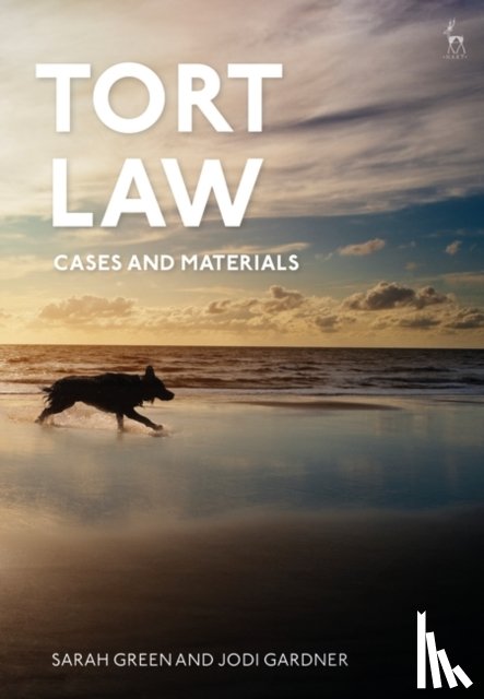 Gardner, Dr Jodi (University of Auckland, Green, Sarah (University of Bristol School of Law - Tort Law: Cases and Materials