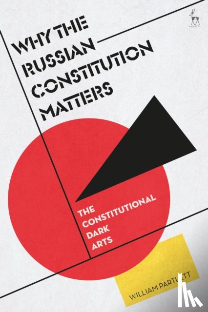Partlett, William (Melbourne Law School - Why the Russian Constitution Matters