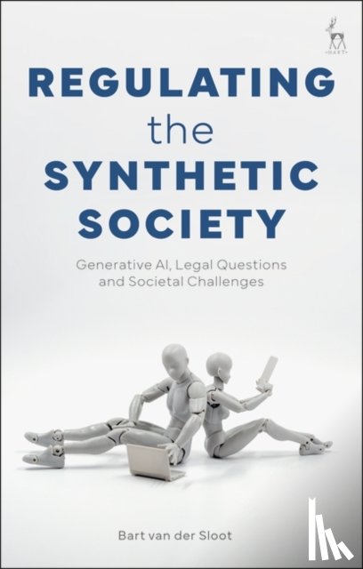 van der Sloot, Bart (Tilburg University - Regulating the Synthetic Society