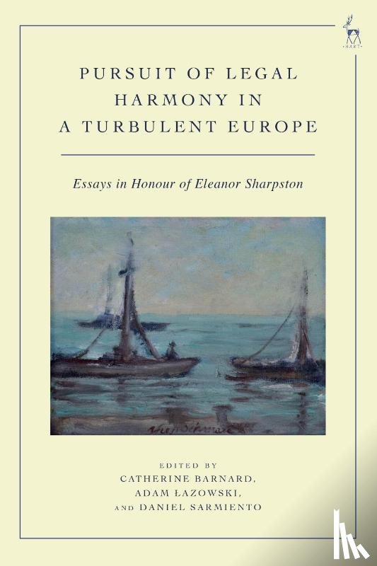  - Pursuit of Legal Harmony in a Turbulent Europe