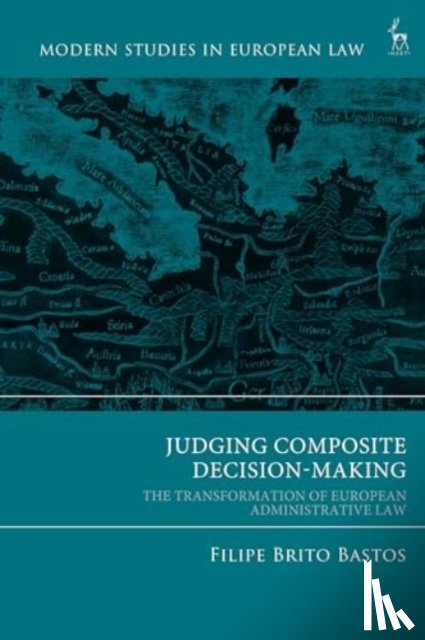 Bastos, Filipe Brito (NOVA School of Law - Judging Composite Decision-Making