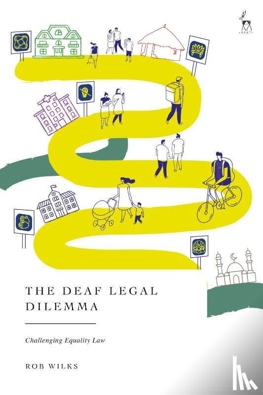 Wilks, Rob (University of West England - The Deaf Legal Dilemma
