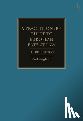 England, Paul (Taylor Wessing - A Practitioner's Guide to European Patent Law