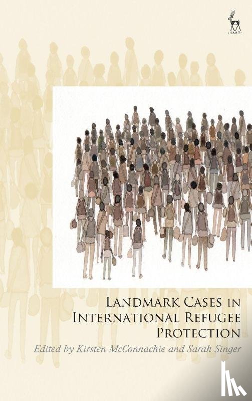  - Landmark Cases in International Refugee Protection