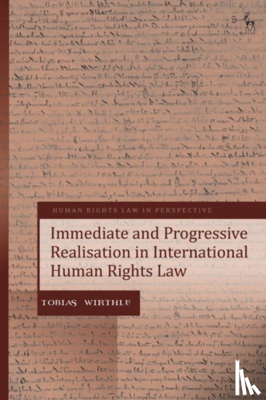 Wirthle, Tobias (Munster University - Immediate and Progressive Realisation in International Human Rights Law