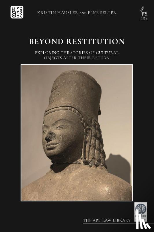 Hausler, Kristin (British Institute of International and Comparative Law, Selter, Elke (ALIPH - Beyond Restitution