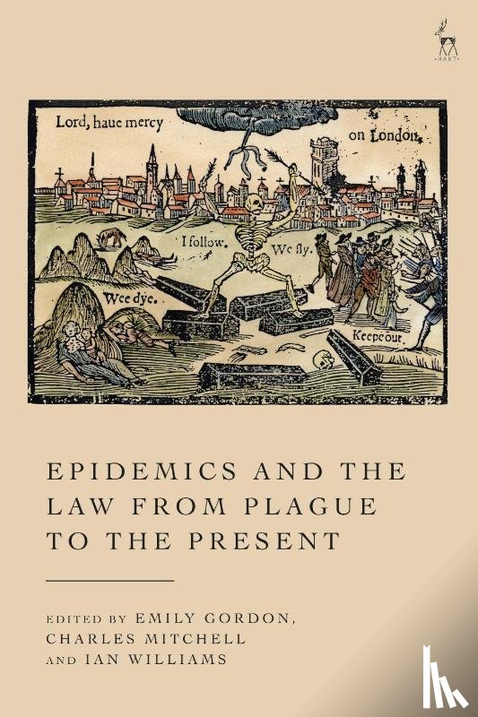  - Epidemics and the Law from Plague to the Present