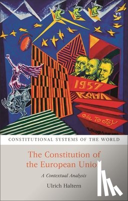 Haltern, Prof. Dr. iur. Ulrich (Ludwig Maximilians University Munich - The Constitution of the European Union