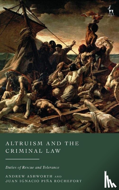 Ashworth, Andrew, Rochefort, Juan Ignacio Pina (Pontifical Catholic University of Chile) - Altruism and the Criminal Law