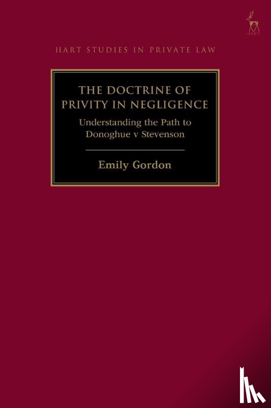Gordon, Emily (University of Manchester) - The Doctrine of Privity in Negligence