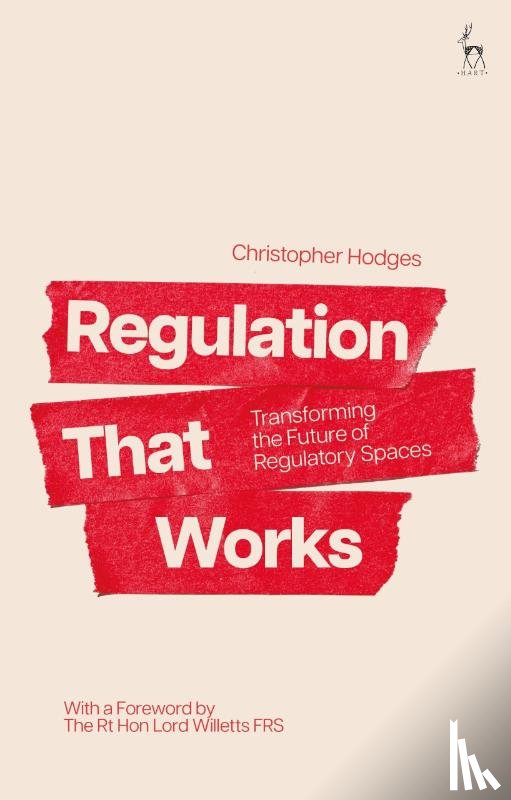 Hodges, Professor Christopher (University of Oxford - Regulation That Works