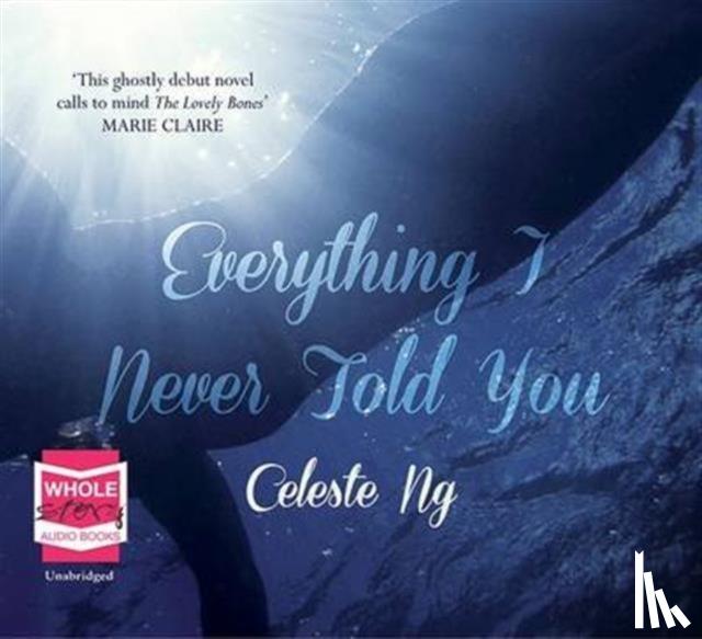 Ng, Celeste - Everything I Never Told You