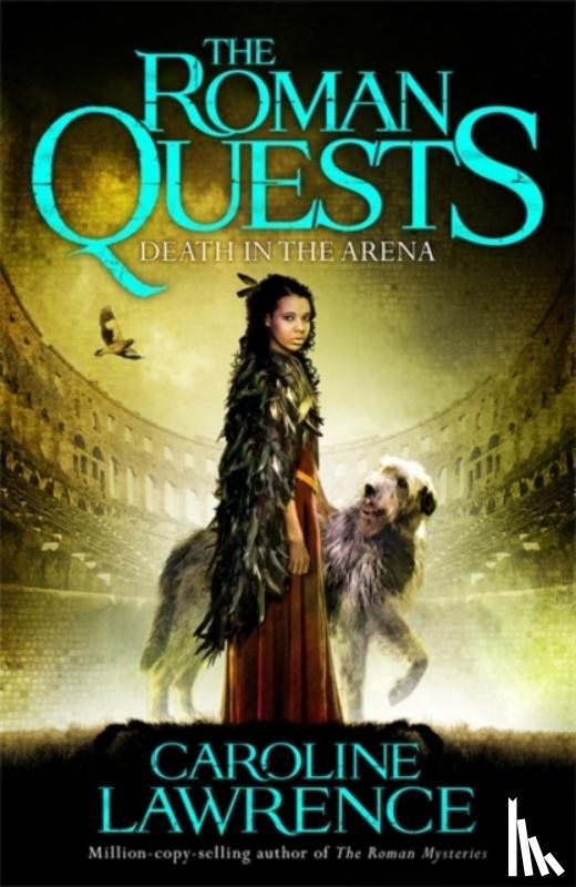 Lawrence, Caroline - Roman Quests: Death in the Arena