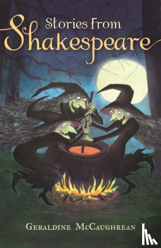 McCaughrean, Geraldine - Stories from Shakespeare