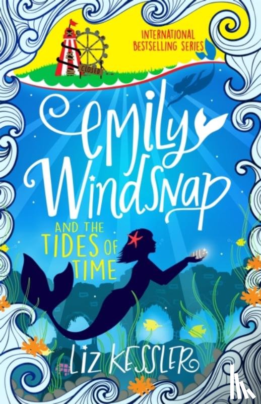 Kessler, Liz - Emily Windsnap and the Tides of Time