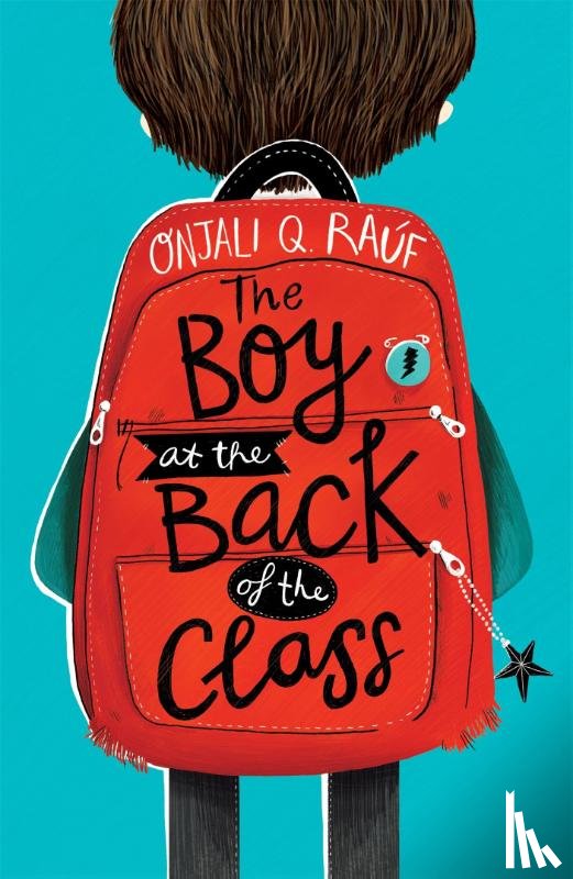 Rauf, Onjali Q. - The Boy At the Back of the Class