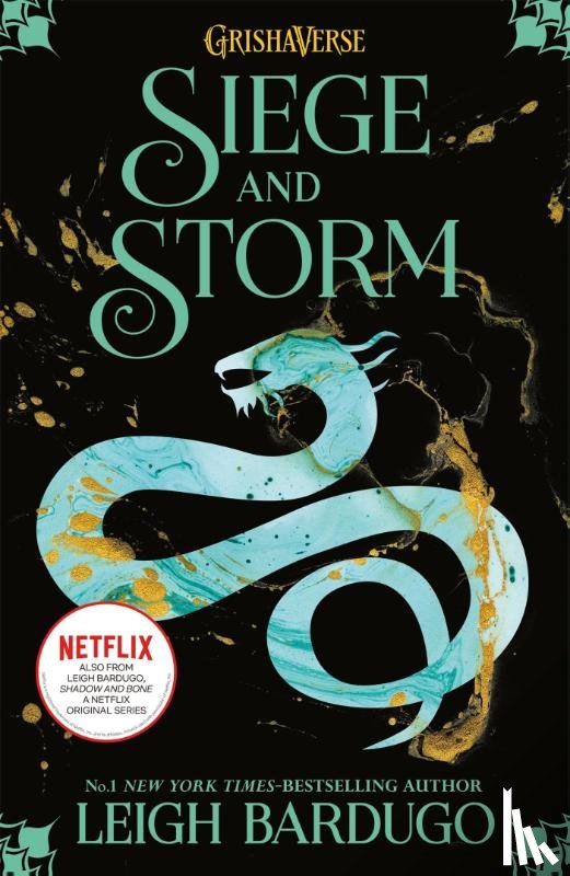 Bardugo, Leigh - The Shadow and Bone: Siege and Storm