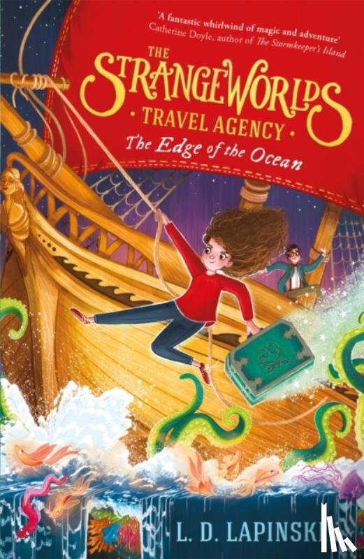 Lapinski, L.P. - The Strangeworlds Travel Agency: The Edge of the Ocean