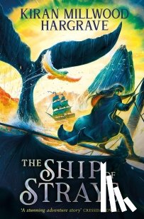 Millwood Hargrave, Kiran - Geomancer: The Ship of Strays