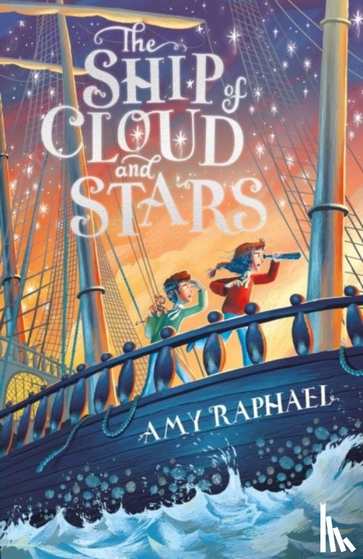 Raphael, Amy - The Ship of Cloud and Stars