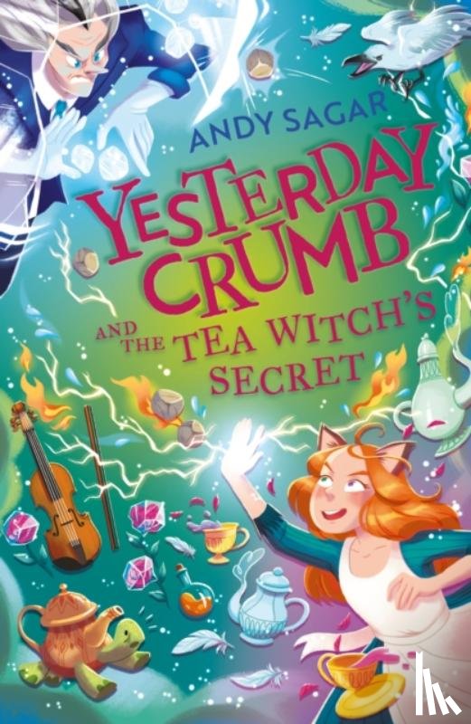 Sagar, Andy - Yesterday Crumb and the Tea Witch's Secret