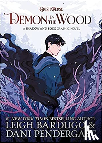 Bardugo, Leigh - Demon in the Wood