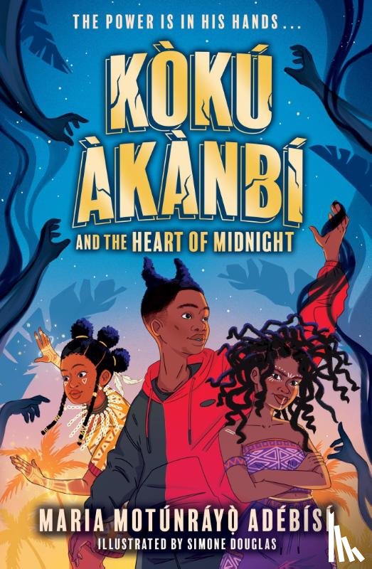 Adebisi, Maria Motunrayo - Koku Akanbi: The Heart of Midnight