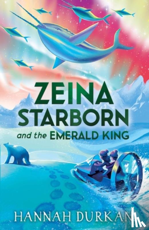 Durkan, Hannah - Zeina Starborn and the Emerald King