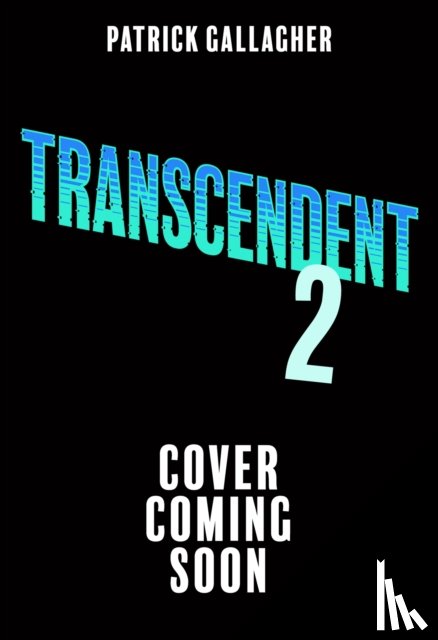 Gallagher, Patrick - Transcendent: Dark Swarm (Book 2)