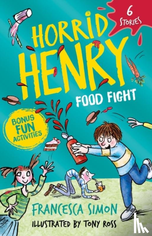 Simon, Francesca - Horrid Henry: Food Fight