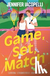 Iacopelli, Jennifer - Game, Set, Match