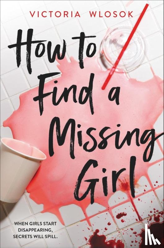 Wlosok, Victoria - How to Find a Missing Girl