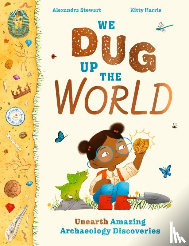  - WE DUG UP THE WORLD